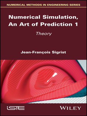 cover image of Numerical Simulation, an Art of Prediction 1